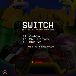 Switch (feat. Richie Stones & Club Cec)