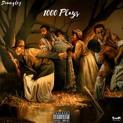 1000 Plays