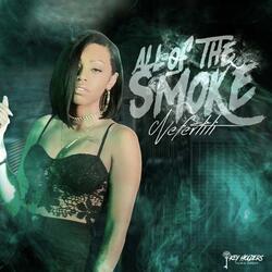All of the Smoke