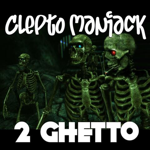 2 Ghetto