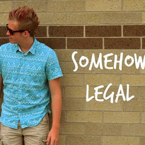 Somehow Legal