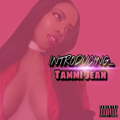 Introducing... Tammi Jean