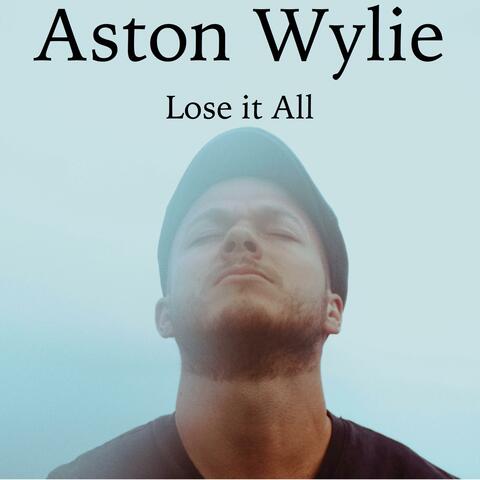 Lose It All