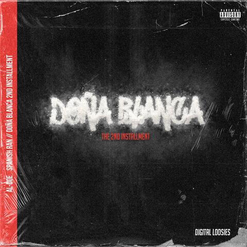 Doña Blanca The 2nd Installment