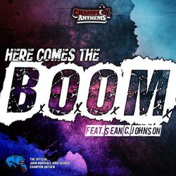 Here Comes the Boom!