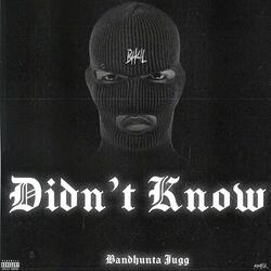 Didn't Know