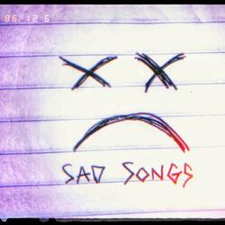 Sad Songs
