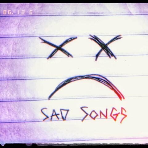 Sad Songs