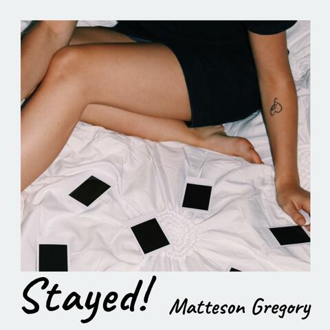 Stayed!