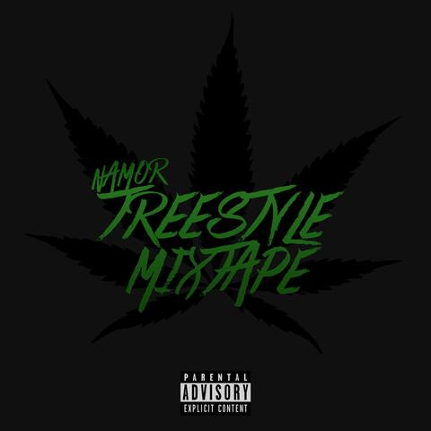 Namor Treestyle Mixtape