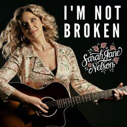 I'm Not Broken