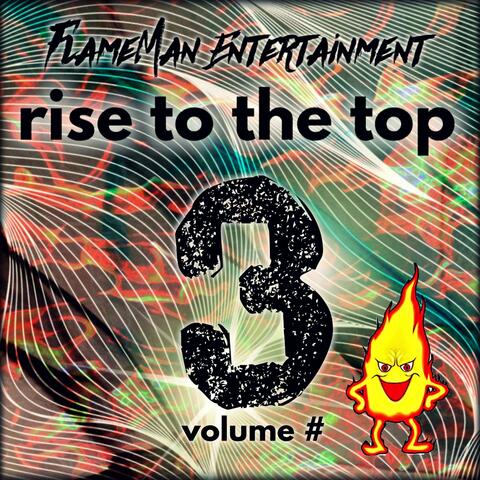 Rise to the Top, Vol. 3
