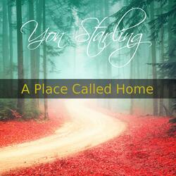 A Place Called Home