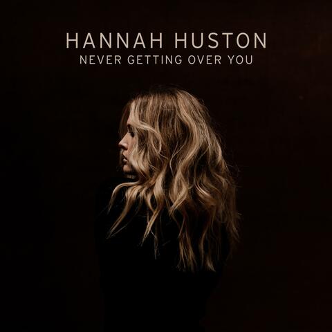 Never Getting Over You