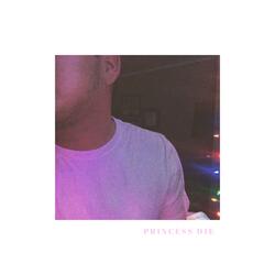 Princess Die