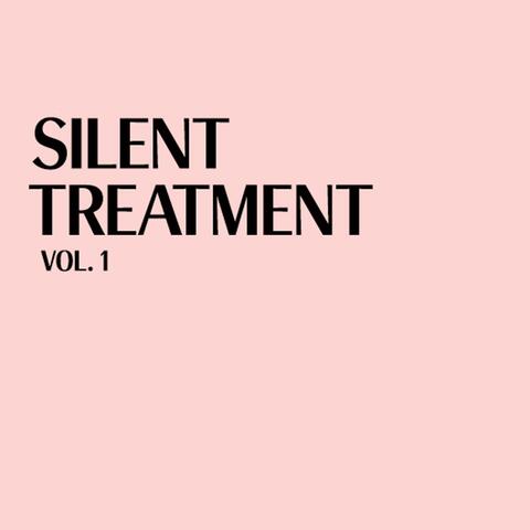 Silent Treatment, Vol. 1