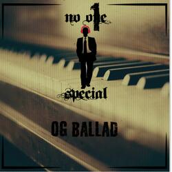 OG Ballad
