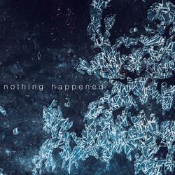 Nothing Happened