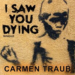 I Saw You Dying