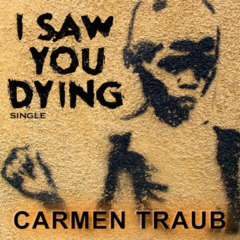 I Saw You Dying