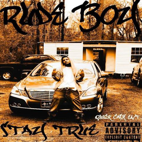 Stay True