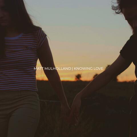 Knowing Love