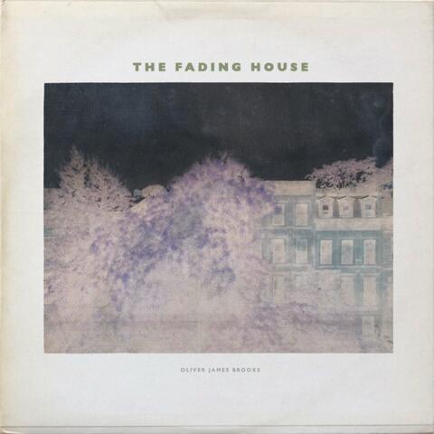 The Fading House