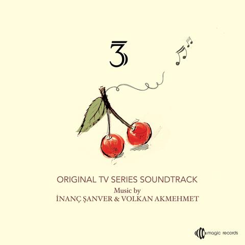 Kiraz Mevsimi, Vol. 3 (Original TV Series Soundtrack)