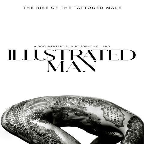 Illustrated Man (Feature-Length Documentary Soundtrack)
