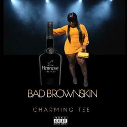 Bad Brownskin