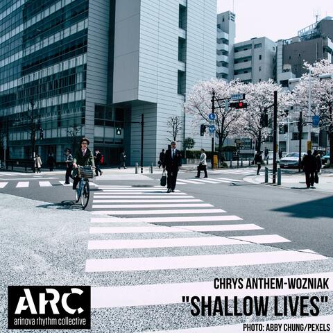 Shallow Lives