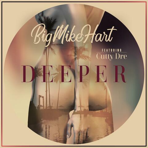 Deeper