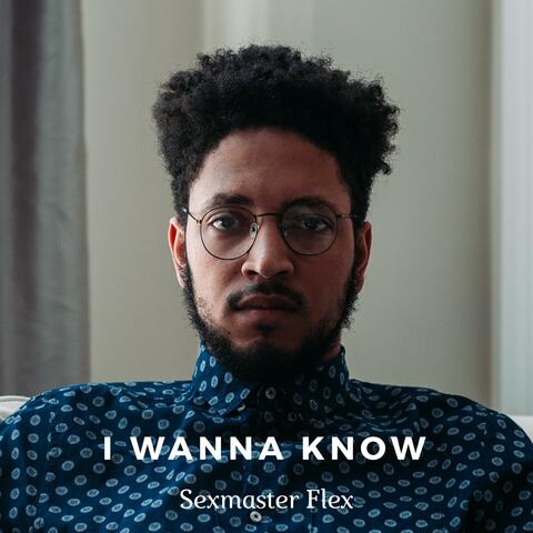 I Wanna Know