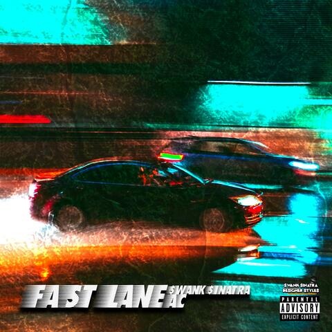 Fast Lane