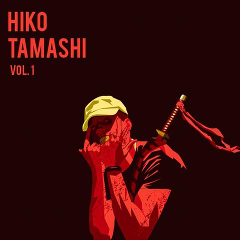 Hiko Tamashi, Vol. 1
