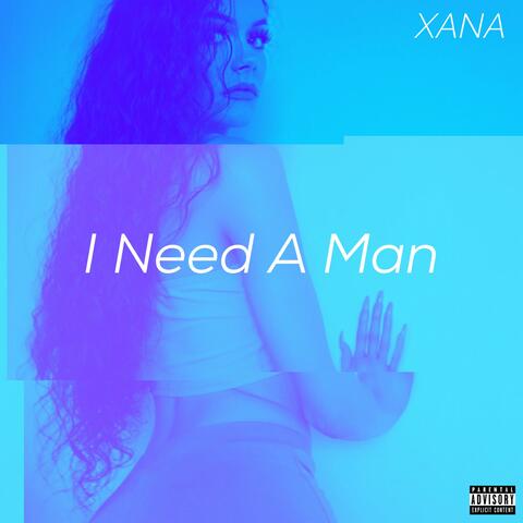 I Need a Man