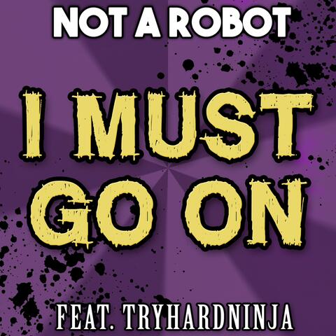 I Must Go on