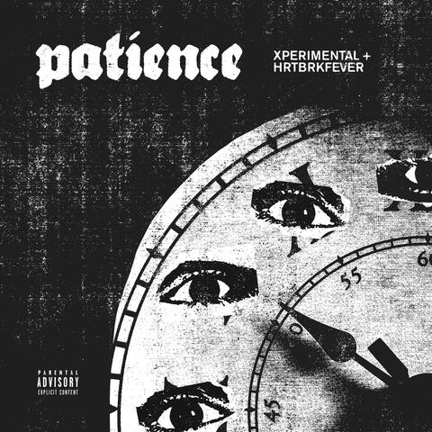 Patience (feat. HRTBRKFEVER)