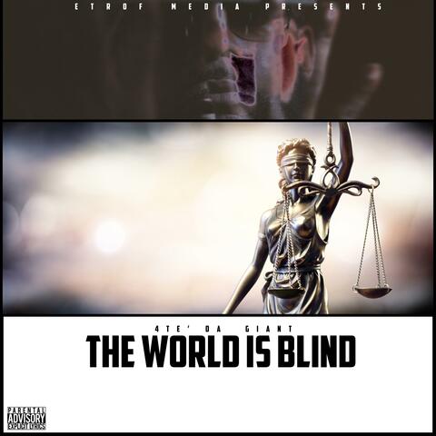 The World Is Blind