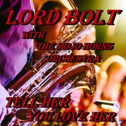 Tell Her You Love Her