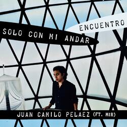 Encuentro (feat. M I R)