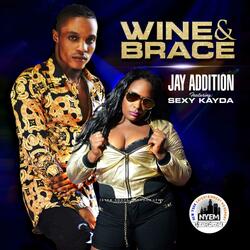 Wine & Brace