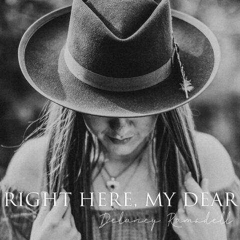 Right Here, My Dear