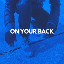 On Your Back