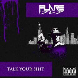 Talk Your Shit