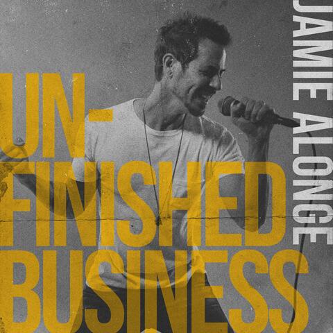 Unfinished Business