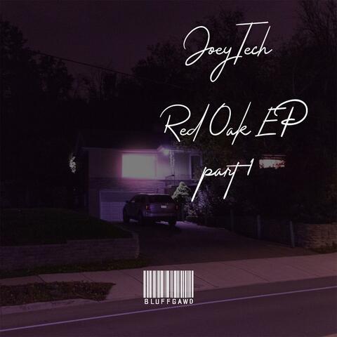 Red Oak Ep, Pt. 1