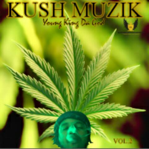 Kush Muzik, Vol. 2
