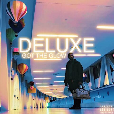 Got the Glow: Deluxe