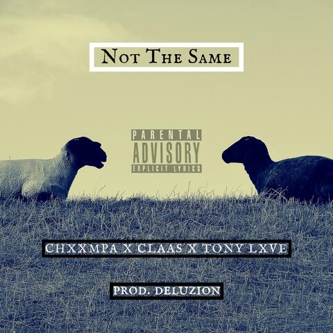Not the Same